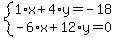 system%281%2Ax%2B4%2Ay=-18%2C-6%2Ax%2B12%2Ay=0%29