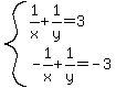 system%281%2Fx%2B1%2Fy=3%2C-1%2Fx%2B1%2Fy=-3%29