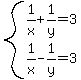 system%281%2Fx%2B1%2Fy=3%2C1%2Fx-1%2Fy=3%29