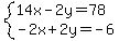 system%2814x-2y=78%2C-2x%2B2y=-6%29