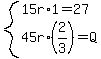 system%2815r%2A1=27%2C45r%2A%282%2F3%29=Q%29