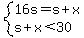 system%2816s=s%2Bx%2Cs%2Bx%3C30%29