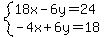 system%2818x-6y=24%2C-4x%2B6y=18%29