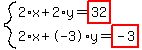 system%282%2Ax%2B2%2Ay=highlight%2832%29%2C2%2Ax%2B-3%2Ay=highlight%28-3%29%29