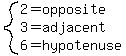 system%282=opposite%2C3=adjacent%2C6=hypotenuse%29