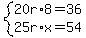 system%2820r%2A8=36%2C25r%2Ax=54%29