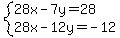 system%2828x-7y=28%2C28x-12y=-12%29