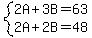 system%282A%2B3B=63%2C2A%2B2B=48%29