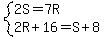 system%282S=7R%2C2R%2B16=S%2B8%29