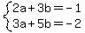 system%282a%2B3b=-1%2C3a%2B5b=-2%29