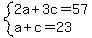system%282a%2B3c=57%2Ca%2Bc=23%29