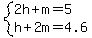 system%282h%2Bm=5%2Ch%2B2m=4.6%29