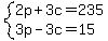 system%282p%2B3c=235%2C3p-3c=15%29