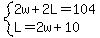 system%282w%2B2L=104%2CL=2w%2B10%29