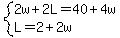 system%282w%2B2L=40%2B4w%2CL=2%2B2w%29
