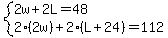 system%282w%2B2L=48%2C2%282w%29%2B2%28L%2B24%29=112%29