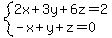system%282x%2B3y%2B6z=2%2C%0D%0A-x%2By%2Bz=0%29