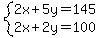 system%282x%2B5y=145%2C2x%2B2y=100%29