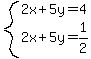 system%282x%2B5y=4%2C2x%2B5y=1%2F2%29