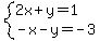 system%282x%2By=1%2C-x-y=-3%29