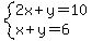 system%282x%2By=10%2Cx%2By=6%29