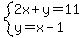 system%282x%2By=11%2Cy=x-1%29