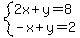 system%282x%2By=8%2C-x%2By=2%29