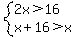 system%282x%3E16%2Cx%2B16%3Ex%29