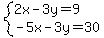 system%282x-3y=9%2C-5x-3y=30%29