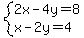 system%282x-4y=8%2Cx-2y=4%29