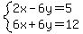 system%282x-6y=5%2C6x%2B6y=12%29