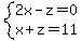 system%282x-z=0%2Cx%2Bz=11%29