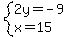 system%282y=-9%2Cx=15%29
