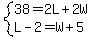 system%2838+=+2L+%2B+2W%2C+L-2=W%2B5%29