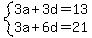 system%283a%2B3d=13%2C3a%2B6d=21%29