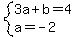 system%283a%2Bb=4%2Ca=-2%29