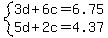 system%283d%2B6c=6.75%2C5d%2B2c=4.37%29