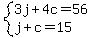 system%283j%2B4c=56%2Cj%2Bc=15%29