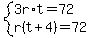 system%283r%2At=72%2Cr%28t%2B4%29=72%29