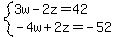 system%283w-2z=42%2C-4w%2B2z=-52%29