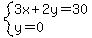 system%283x%2B2y=30%2Cy=0%29