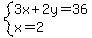 system%283x%2B2y=36%2Cx=2%29