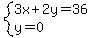 system%283x%2B2y=36%2Cy=0%29