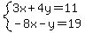 system%283x%2B4y=11%2C-8x-y=19%29
