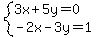 system%283x%2B5y=0%2C-2x-3y=1%29