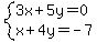 system%283x%2B5y=0%2Cx%2B4y=-7%29