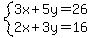 system%283x%2B5y=26%2C2x%2B3y=16%29