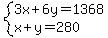 system%283x%2B6y=1368%2Cx%2By=280%29