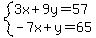 system%283x%2B9y=57%2C-7x%2By=65%29