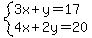 system%283x%2By=17%2C4x%2B2y=20%29